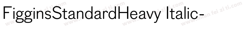 FigginsStandardHeavy Italic字体转换